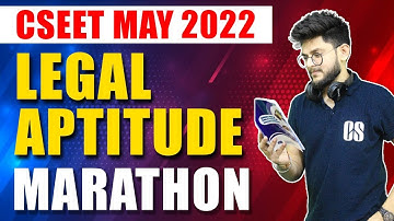 CSEET Legal Aptitude Marathon | CSEET May 2022 / July 2022