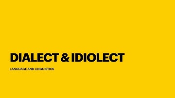 Dialect and Idiolect