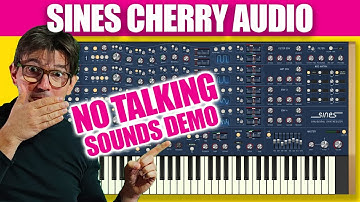 🎹 Sines Synth NO TALKING 🍒 Cherry Audio Sounds Demo @AGDugros