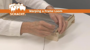 Warping a Frame Loom