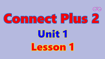 Connect plus2 - Unit1- Lesson1 شرح منهج كونكت بلس للصف الثانى الابتدائى- الوحدة الاولى - الدرس الاول