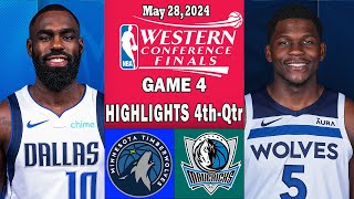 Minnesota Timberwolves vs Dallas Mavericks Game 4 Highlights 4th-Final | May 28, 2024 | NBA Playoffs