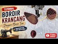 tutorial bordir krancang dengan misin tua