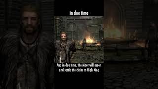 in due time — The Elder Scrolls V: Skyrim dialogue scene