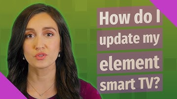 How do I update my element smart TV?