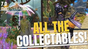 How to Get All the New Collectables in Dawntrail 7.0 || FFXIV || What to do after the MSQ?