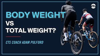 Body Weight vs Total Weight in Power:Weight Ratio