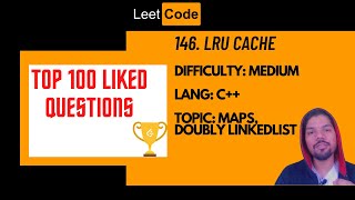 LRU Cache algorithm explained with example and implemented in C++ | Hashmaps | Doubly Linked List |