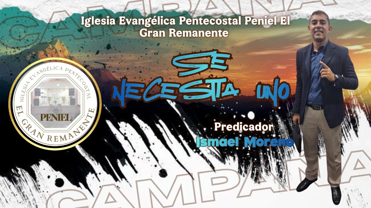 Se Necesita Uno // Campaña Evangelistica // Predicador Ismael Moreno