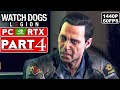 WATCH DOGS LEGION Gameplay Walkthrough Part 4 [1440P 60FPS PC NVIDIA RTX] No Commentary (FULL GAME)