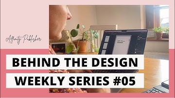 Behind the Design Weekly Series: Digitizing Sketches & Designing Planner in Affinity Publisher | Ep5