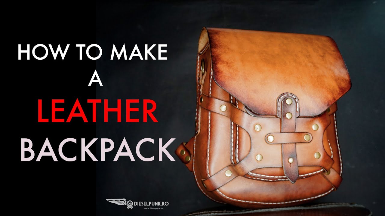 DIY Leather Backpack Tutorial And Pattern Download YouTube DIY Leather Backpack Tutorial And Pattern Download YouTube