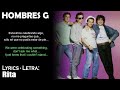 HOMBRES G - Rita (Lyrics Spanish-English) (Español-Inglés)