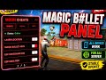 Free Fire Safe 𝗠𝗮𝗴𝗶𝗰 𝗕𝘂𝗹𝗹𝗲𝘁 Panel 💀 No Root | All Server Working | Android 7–16