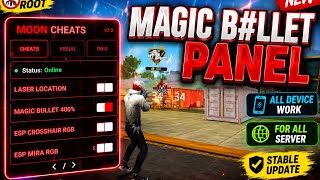 Free Fire Safe 𝗠𝗮𝗴𝗶𝗰 𝗕𝘂𝗹𝗹𝗲𝘁 Panel 💀 No Root | All Server Working | Android 7–16