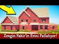 Zengn vs fakr kavgasi   minecraft  zengin fakir in evini patlatyor