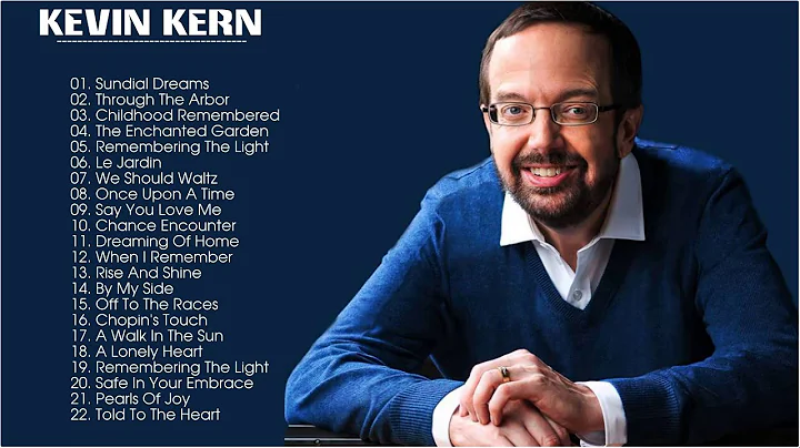 Kevin Kern Greatest Hits  - The Best Songs Of Kevi...