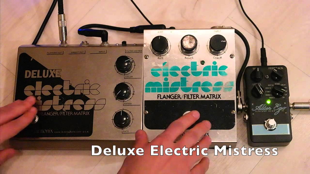 EHX Deluxe Electric Mistress vs EHX Electric Mistress