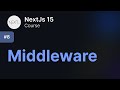 8- Middleware in Next Js: Next Js 15 Course (Hindi/Urdu)
