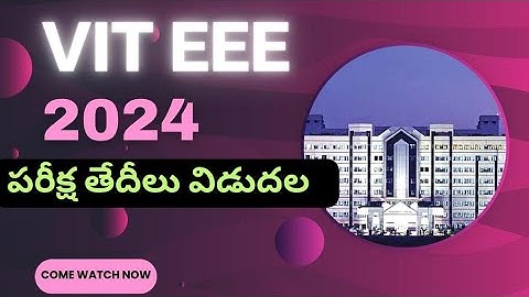 VITEEE  -2024 // Exam Dates Open Now// Eligibility//Application Fees//Exam Pattern