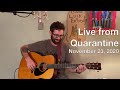 Live From Quarantine - November 23