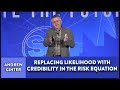 Replacing Likelihood With Credibility In The Risk Equation