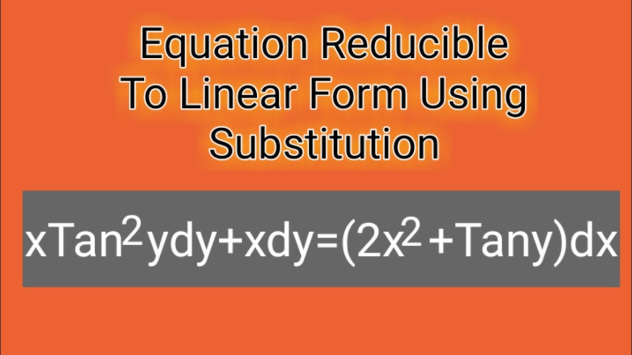 XTan 2ydy xdy 2x 2 Tany dx EquationReducibleToLinearForm L747 YouTube xtan-2ydy-xdy-2x-2-tany-dx-equationreducibletolinearform-l747-youtube