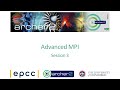 ARCHER2: Advanced MPI - Session 3