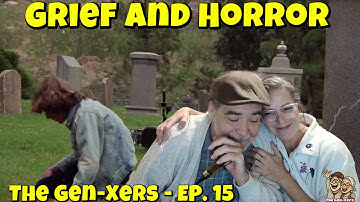 How Phantasm Helped Me Cope With Grief | Ep. 15 | The Gen-Xers