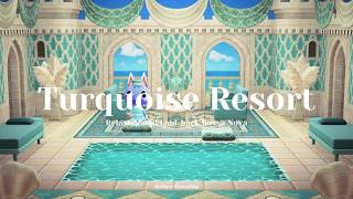 Turquoise Resort 💠｜Relaxing and Laid-back Bossa Nova｜Study & Work Music｜Animal Crossing Ambience