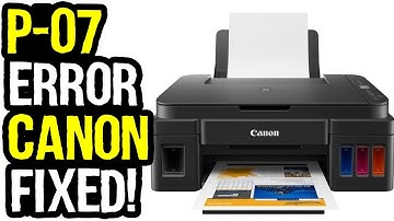 Reset P07 Error in Canon G3411, G2411, G2010, G3010 and Many Other Models