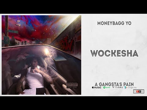 Moneybagg Yo – "Wockesha" (A Gangsta's Pain)