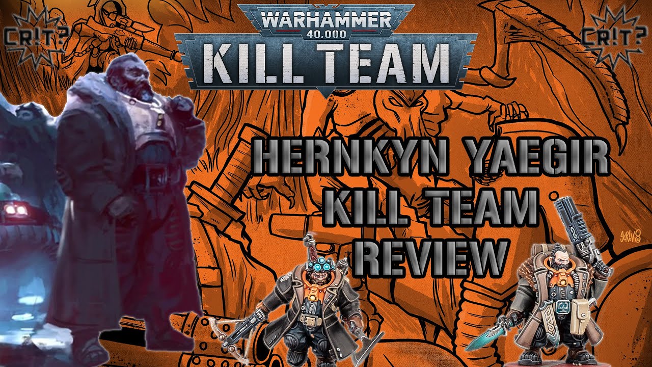 Hernkyn Yaegir Kill Team Review - YouTube
