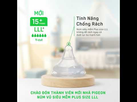 🎯 CHÀO ĐÓN NÚM TY “ANH LỚN” LLL CHO DÒNG SỮA NHANH HƠN | Tổng hợp những tài liệu nói về các size núm ty pigeon cổ rộng mới cập nhật