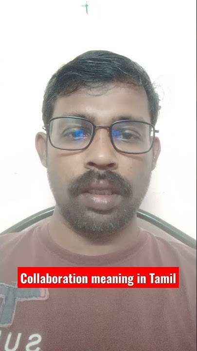 Collaboration Meaning In Tamil YouTube collaboration-meaning-in-tamil-youtube