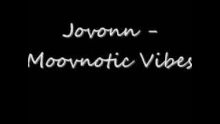 Jovonn   Moovnotic Vibes