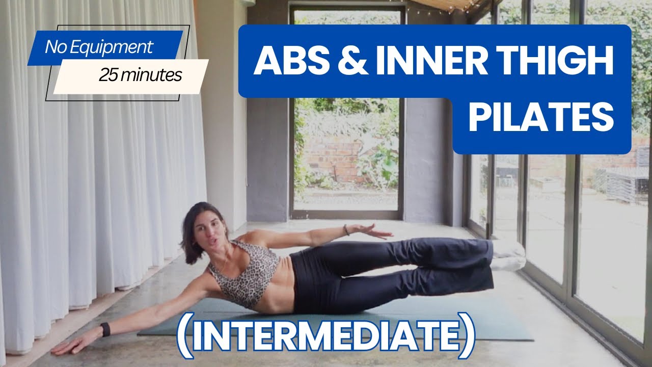 25-Min Abs & Inner thigh Pilates Burn | Intermediate Workout | No equipment