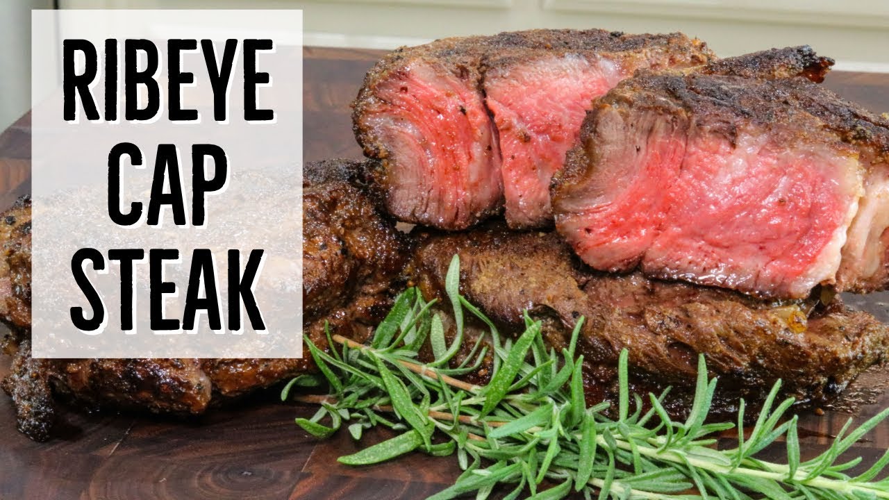The Incredible Ribeye Cap Steak YouTube The Incredible Ribeye Cap Steak YouTube