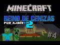 Minecraft: Reino de Cenizas 2 - Parte 4 - Por Ajneb97