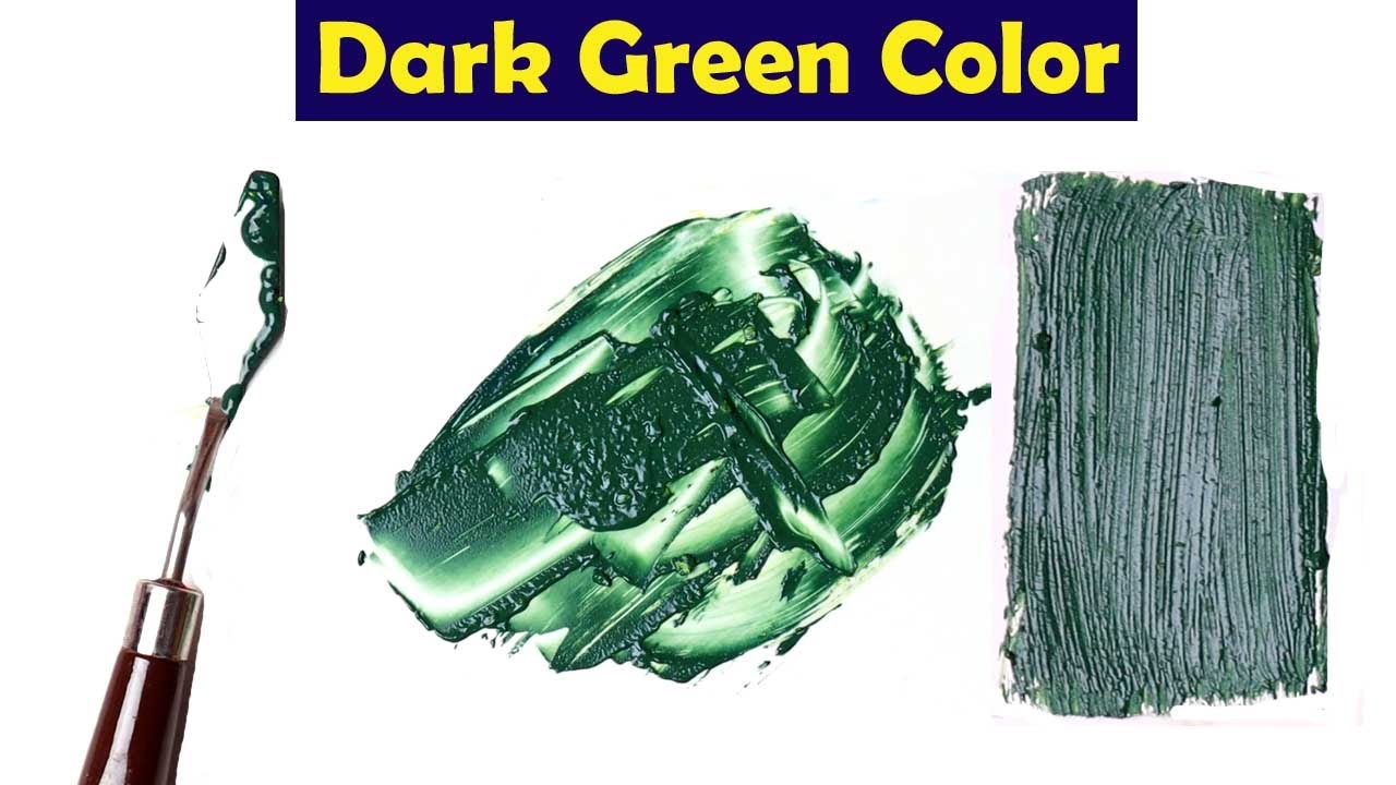 How To Make Dark Green Color Mix Acrylic Colors YouTube