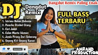 Dj Dangdut Remix Terbaru 2026 Full Bass🥁 | Kumpulan Dj Remix Dangdut Viral Tiktok Full Album
