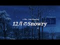 i☆Ris - 12月のSnowry (Sub español)