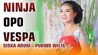 SISKA ARUM - NINJA OPO VESPA - CS. PURWO WILIS