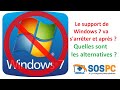 Fin du support de Windows 7 : quelles sont les alternatives ?