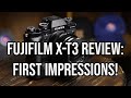 FUJIFILM X-T3 REVIEW and FIRST IMPRESSIONS!