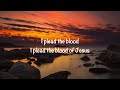 Chris davenport feat cody carnes brandon lake  plead the blood with lyrics2023