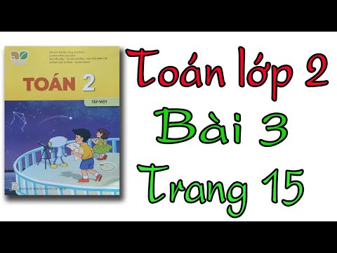 Video Toán lớp 2 kết nối tri thức với cuộc sống | bài 3... - YouTube
