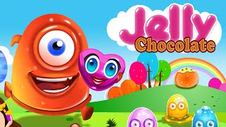 Play Jelly Chocolate Game | Enjoy Funny Jelly Chocolate Game on Android for Kids screenshot 1
