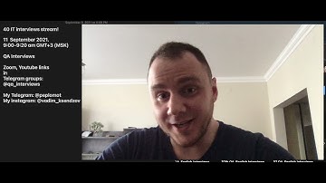 40 QA_English Interviews Stream preview. 11.09.2021 at 09:00 GMT(UTC) +3