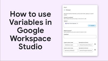 How to use variables in Google Workspace Studio